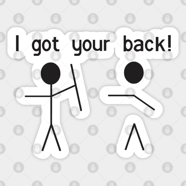 I got your back! Sticker by BSquared